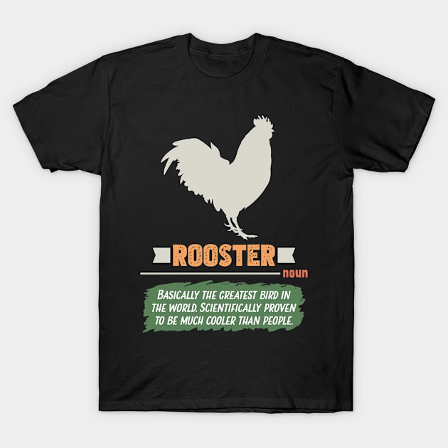 Funny Rooster Definition T-Shirt by White Martian